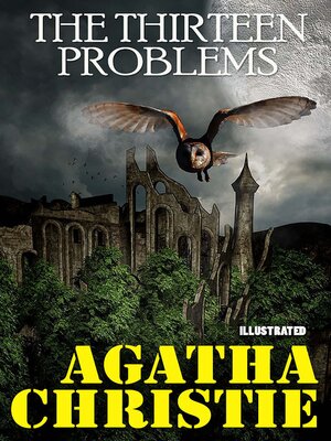 cover image of The Thirteen Problems. Illustrated